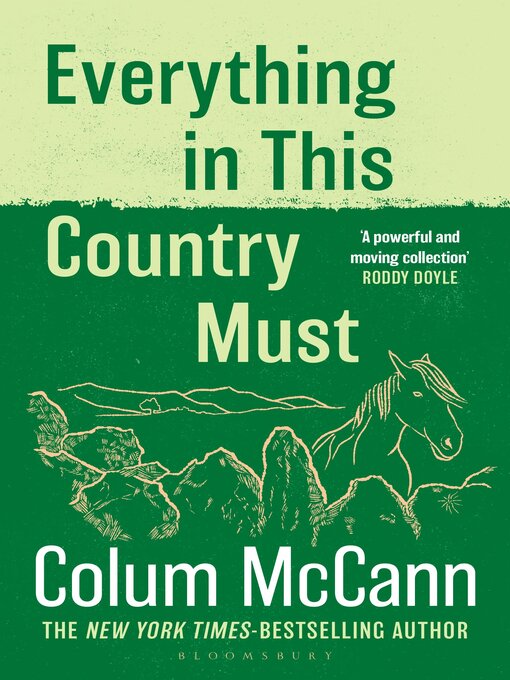 Title details for Everything in this Country Must by Colum McCann - Wait list